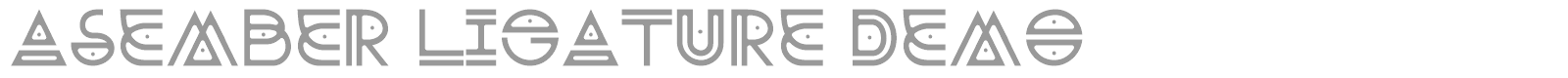 Asember Ligature font preview